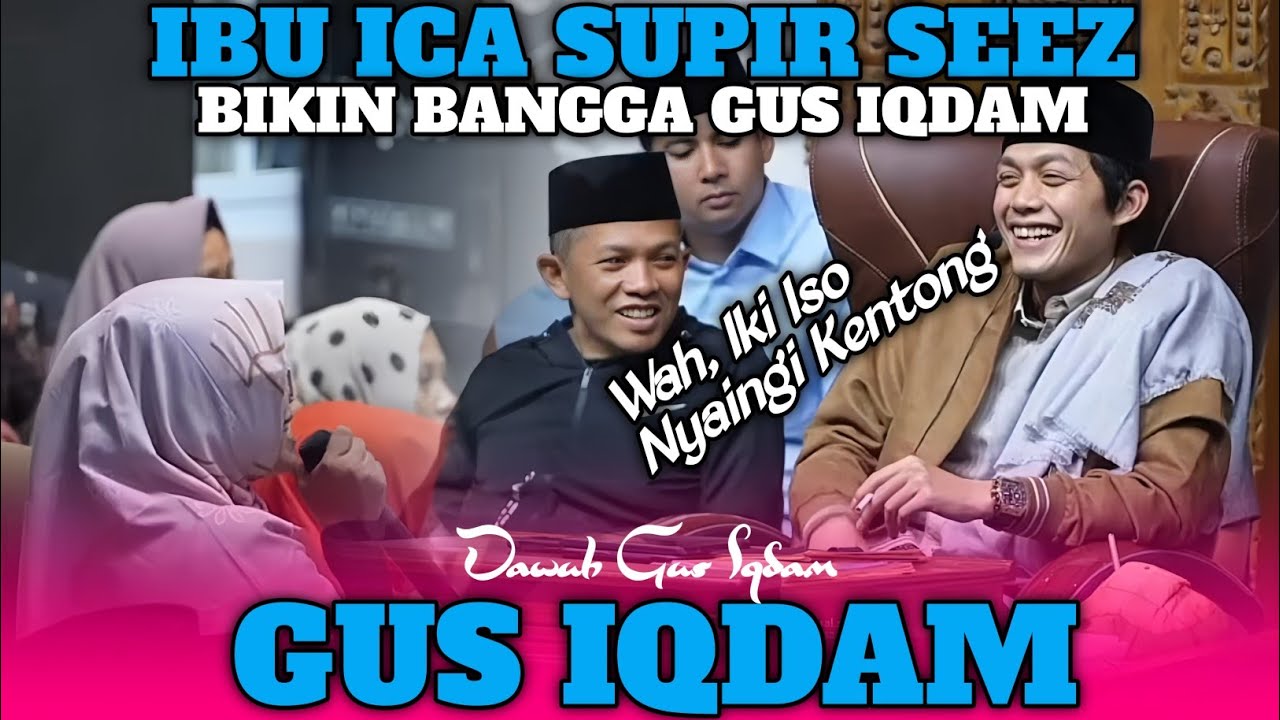 IBU ICA SUPIR SEEZ DARI JEPARA BIKIN BANGGA GUS IQDAM‼️GUS IQDAM TERBARU 2025