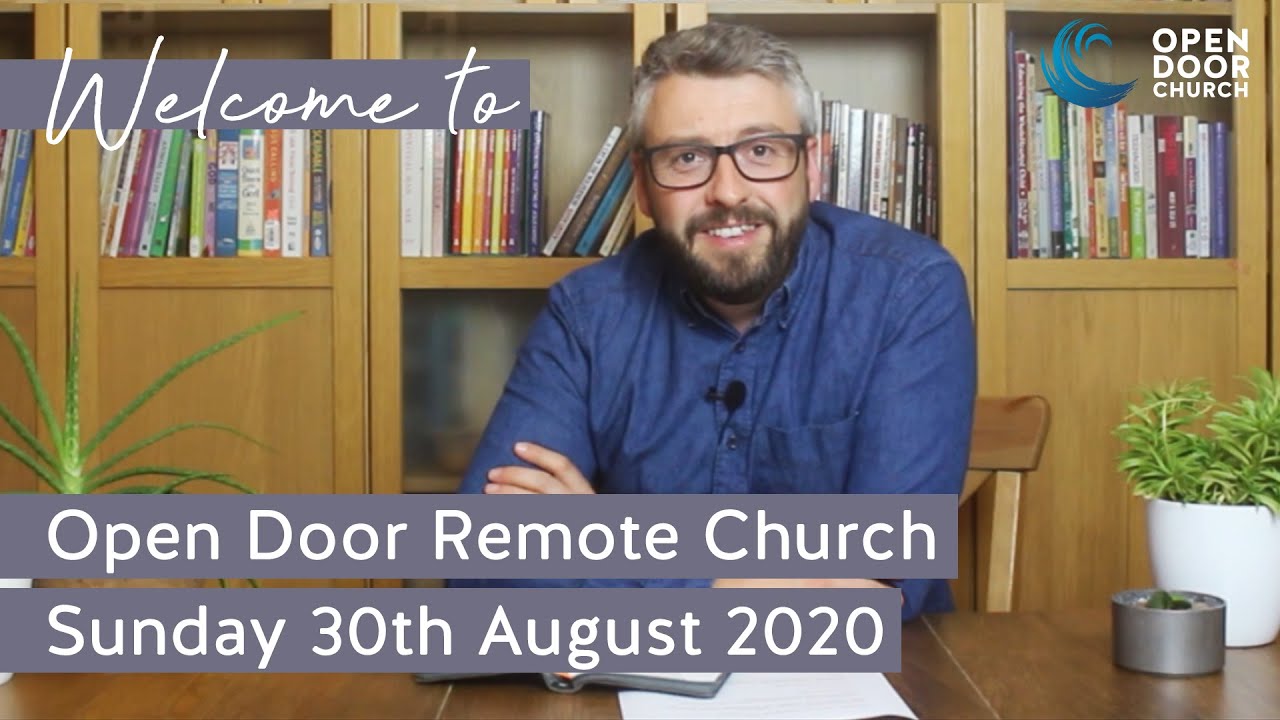 Open Door Remote Church August 2020