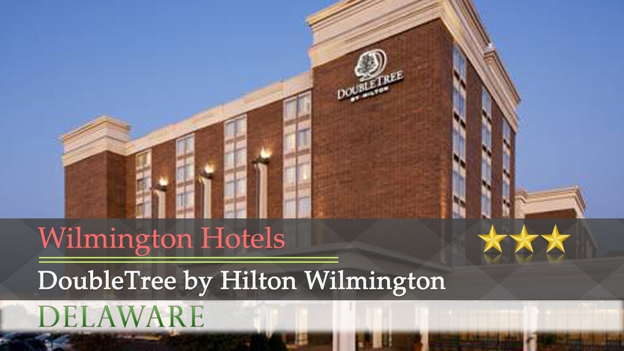 DoubleTree by Hilton Wilmington - Wilmington Hotels, Delaware