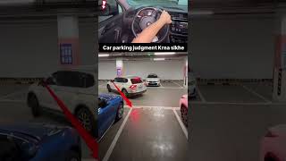 How do you decide Car Driving judgement Beginner driver #cardriving #shoorts