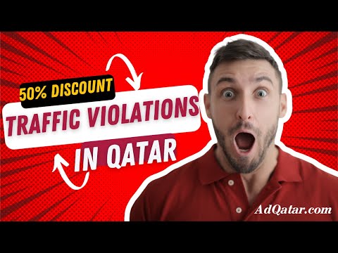 Traffic Violations 50% Discount in Qatar | Fine Settlement initiative