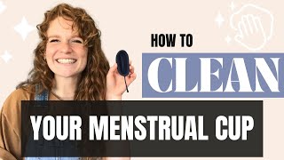 How to Clean your Menstrual Cup: 5 WAYS to STERILIZE your Menstrual Cup or Disc