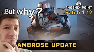 Phoenix Point - 1.12 Ambrose Patch Analysis - Max STR increased??!!