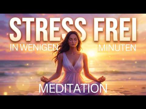 Sofort entspannen: Geführte Meditation gegen Stress und Anspannung