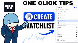TradingView Watchlists Explained: How to Create & Organize Them