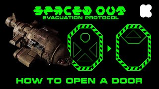 How To Open A Door! | Spaced Out: Evacuation Protocol