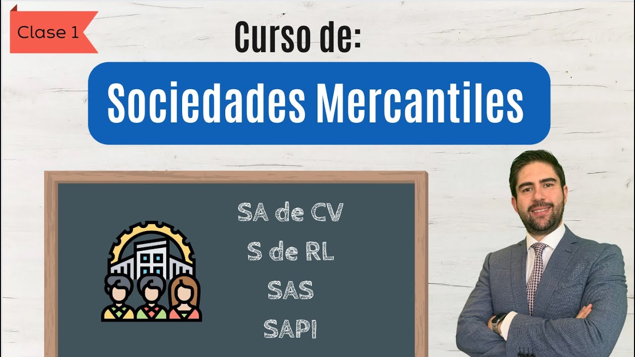 Curso de Sociedades Mercantiles | Parte 1