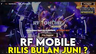 RF MOBILE AKAN RILIS BULAN JUNI INI ? MMORPG MOBILE GEDE &amp; CUAN DARI NETMARBLE ? - RF ONLINE NEXT