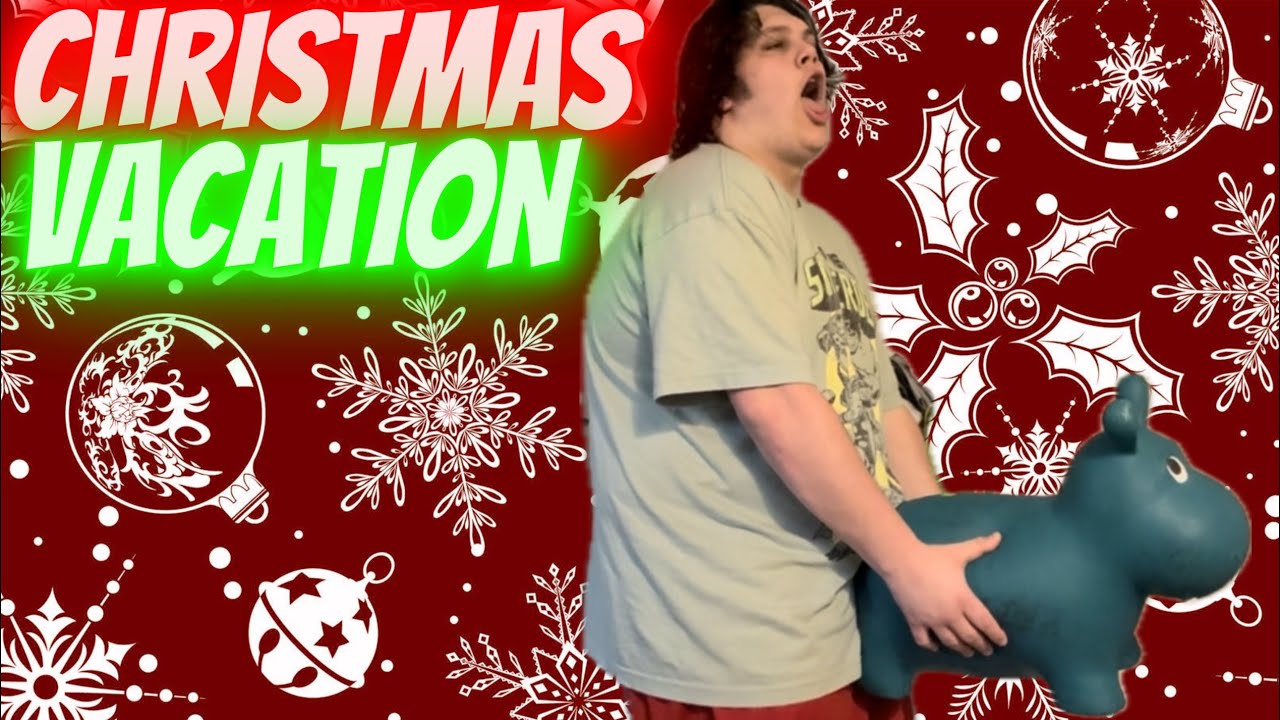 Christmas Vacation! YouTube