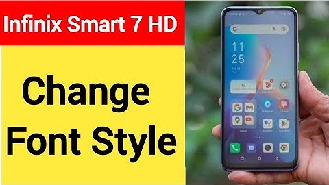 How to change font style, Infinix Smart 7 HD font style change kaise karen