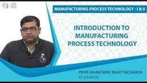 Manufacturing Processes Technology I & II | Week 1 Quiz| Assignment 1 Solution | NPTEL | SWAYAM 2023