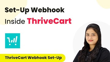 How to Set-Up Webhook Inside ThriveCart?