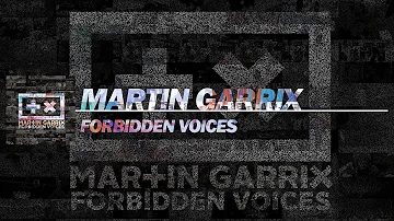 Martin Garrix - Forbidden Voices (Extended Mix)