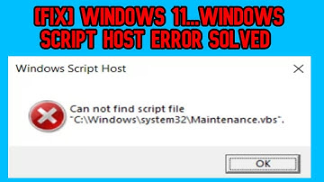 [Solve] not find Script File Windows Script Host FIX !!! Windows 11