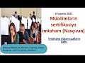 14.01.2021 Müəllimlərin Sertifikasiya imtahani (Naxçıvan) Riyaziyyat sualllarının izahi (1-35).