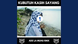 Kubutuh Kasih Sayang