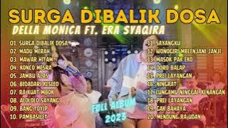 DELLA MONICA Ft. ERA SYAQIRA | SURGA DIBALIK DOSA - MADU MERAH | FULL ALBUM 2023