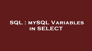 SQL : mySQL Variables in SELECT