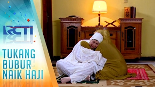 Tukang Bubur Naik Haji Eps 2183 Part 1 [TBNH] [4 Feb 2017]