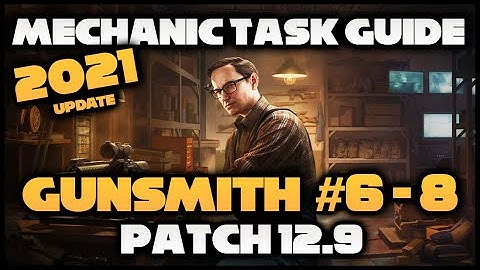 EFT | Mechanic Task: Gunsmith #6 - #8 | R11 RSASS - M870 - AKM | Patch 12.9 2021