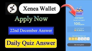 Xenea Wallet Quiz Answer 22 December | Xenea Wallet Quiz 22 Dec | Xenea Wallet Voucher Code Today