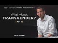 God & Gender: What About Transgender? (Part 1) // Mike Novotny // Time of Grace