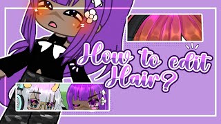 How to edit  pt.1 hair || gacha tutorial || 💜💜💜