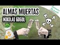 Almas Muertas por Nikolái Gógol | Resúmenes de Libros