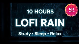 Rainy Night Lofi 🌧️ 10 Hours Study Music | Deep Focus Beats to Concentrate, Relax & Sleep