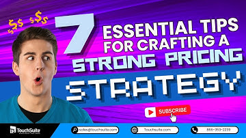 7 Essential Tips for Crafting a Strong Pricing Strategy