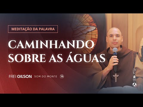 Caminhando sobre as águas | (Mt 14, 22-36) #1202