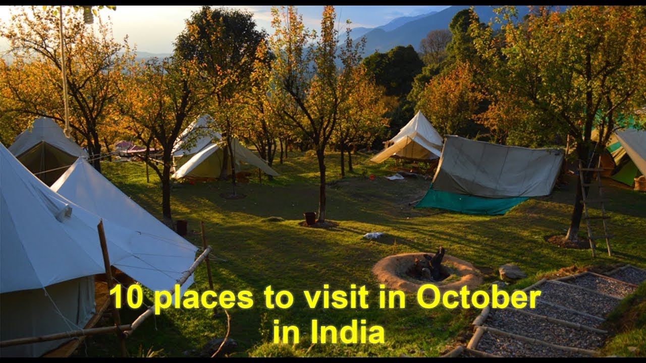 10 Beautiful places to visit in October in India. - YouTube