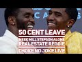 50 cent leave meek mill stepson alone real estate reggie  choke no joke live