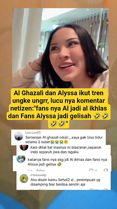 Al Ghazali dan Alyssa ikut tren ungke ungrr, lucu nya komentar netizen #trending #shorts #algazali