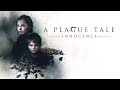 Diffusion en direct de jean francois  A Plague Tale Innocence