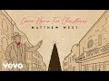 Matthew West - Come Home for Christmas (Lyric Video)