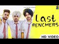 Last Benchers - Manjinder Pal - Feat. Dev - Latest Punjabi Song 2019 - Latest Hindi Song 2019