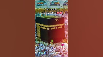 Thumbnail of Ramzan Ka 4th Jumma Mubarak Status♥️🕋 | Ramzan ka Chautha Jumma Mubarak Status 2023🕌🤲🏻 4th Jumma