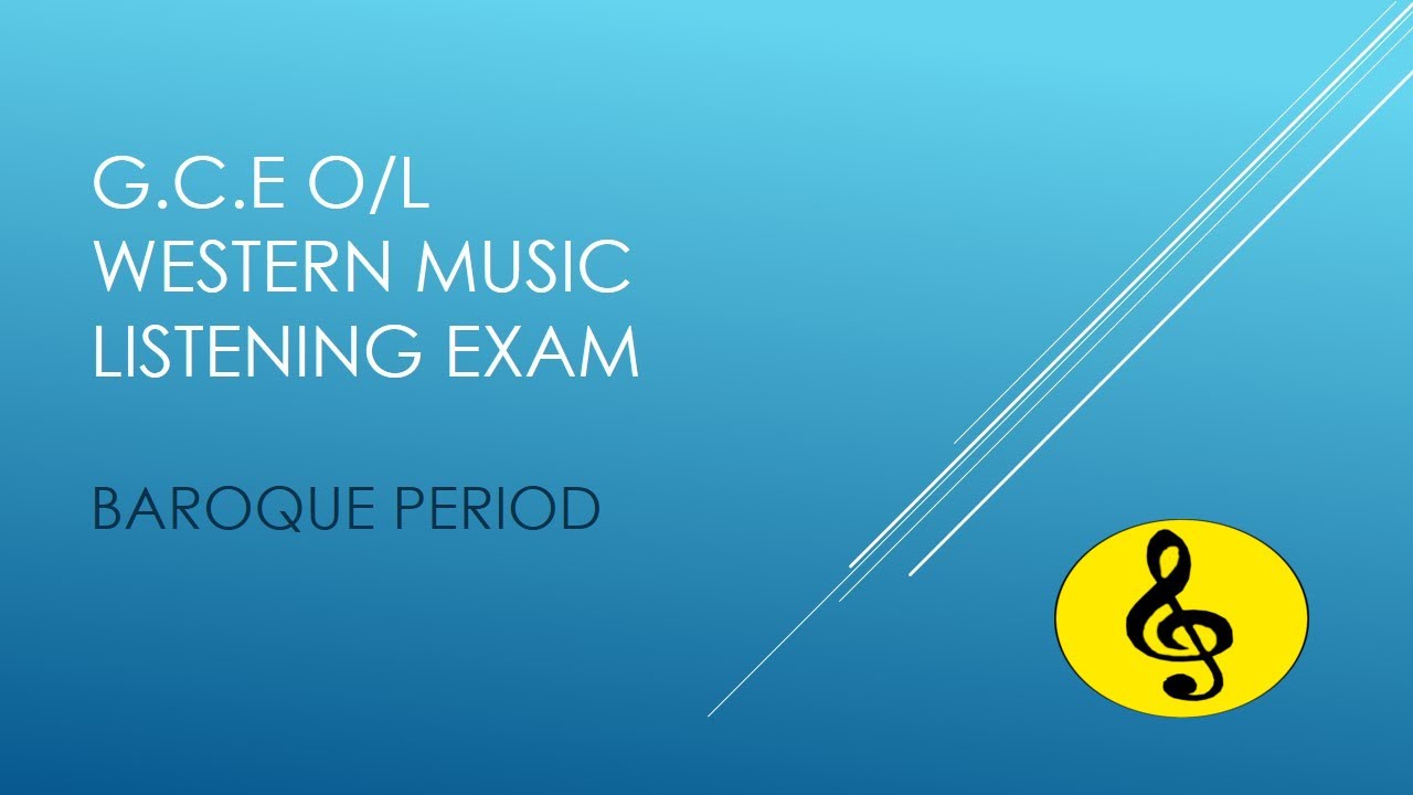 baroque period composition - G.C.E O/L