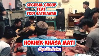 Download Lagu ORKES GAMBUS LAMPUNG SEGUBAL GROUP - HOKHEK KHASA MATI Cipt.Zia Paku #udhoaksa MP3