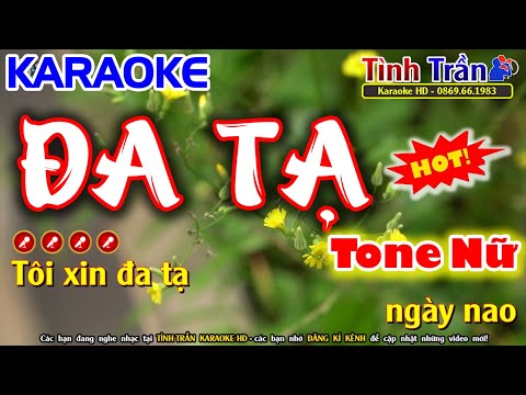 Đa Tạ Karaoke Nhạc Sống Tone Nữ Cm Tình Trần Organ 