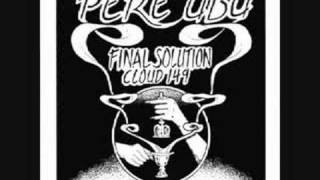 Pere Ubu - Final Solution chords