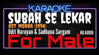 Karaoke Subah Se Lekar ( For Male ) - Udit Narayan & Sadhana Sargam Ost. Mohra (1994)