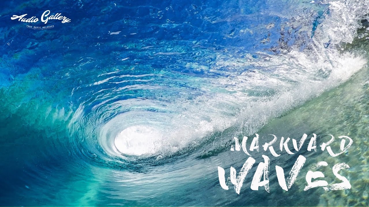 Markvard - Waves (No Copyright Music)
