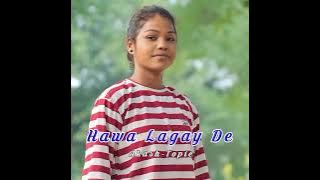Hawa Lagay De Sahiya