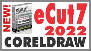 eCut 7.2 For CorelDraw x3 - x22 Full