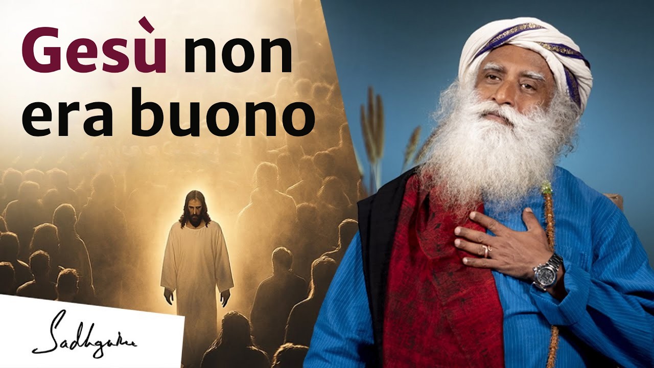 Gesù non era un 'uomo buono' | Sadhguru Italiano