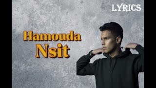 Hamouda - Nsit | نسيت / Lyrics - paroles - كلمات أغنية نسيت