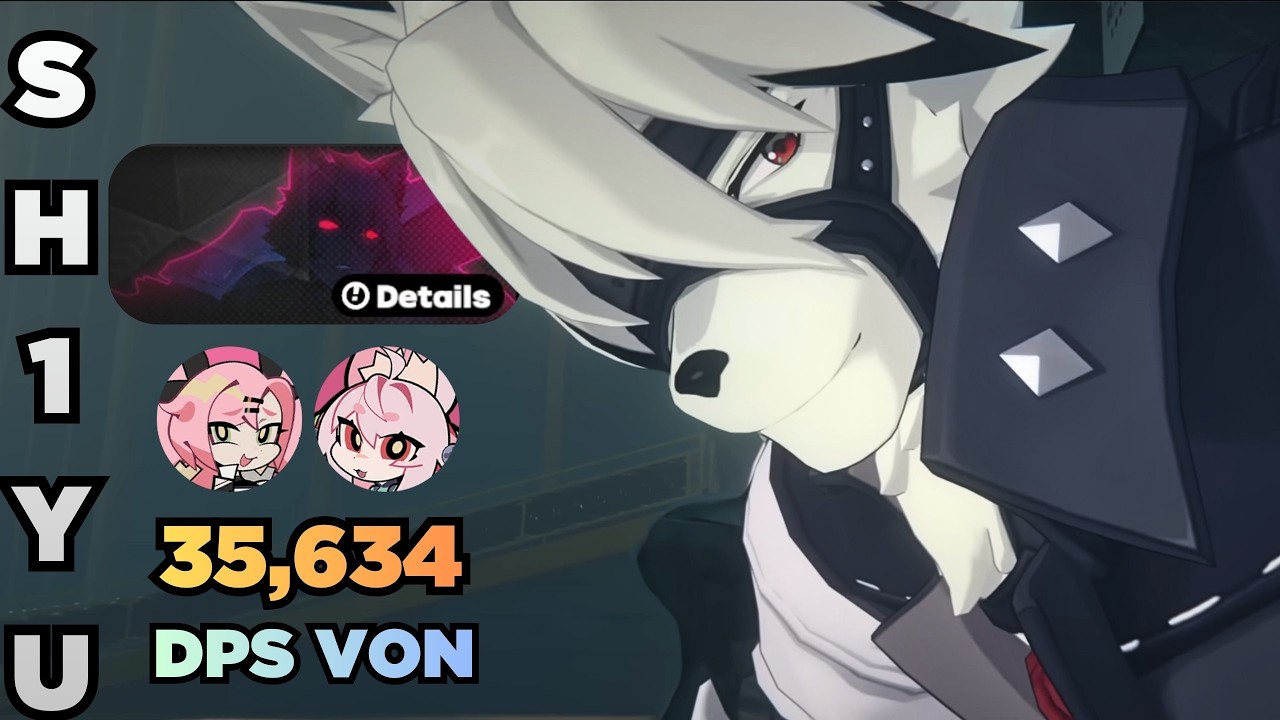 DPS VON 35.6k Manato | Anby Obol Jane Burince | S+ Clear Shiyu Defense ZZZ 2.6