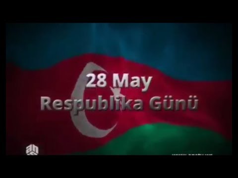 28 may Respublika Günü